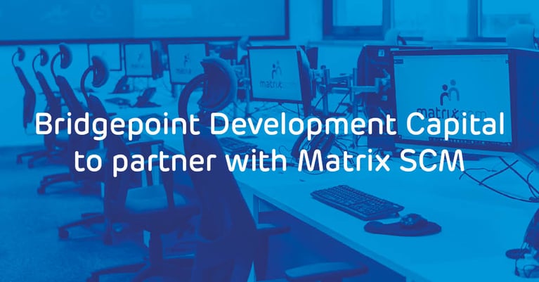 Bridgepoint Development Capital to partner with Matrix SCM